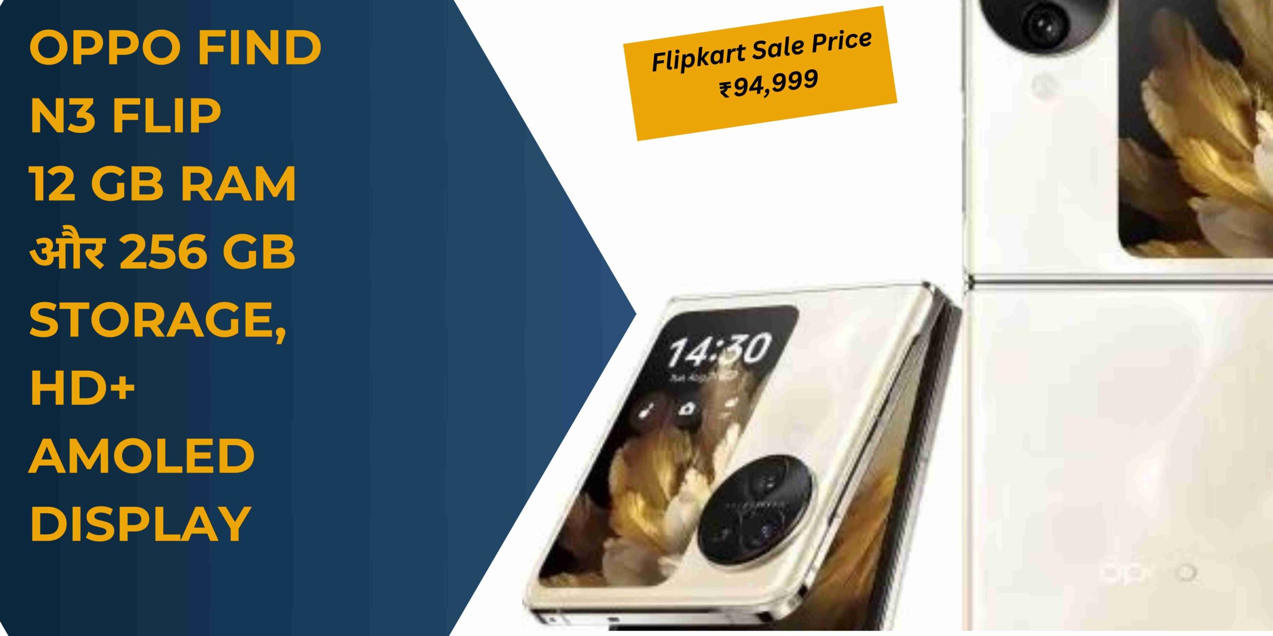 OPPO Find N3 Flip एक Foldable Smartphone, 12 GB Ram और 256 GB Storage, HD+ AMOLED Display